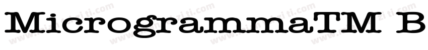 MicrogrammaTM Bold Extended字体转换